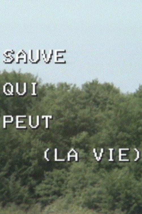 Постер Quelques remarques sur la réalisation et la production du film 'Sauve qui peut (la vie)'